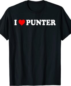 I love Punter , Heart Punter, cheer For The Punter Tee Shirt