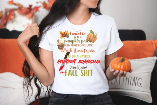 I want to go to a pumpkin patch Halloween Tee Shirt