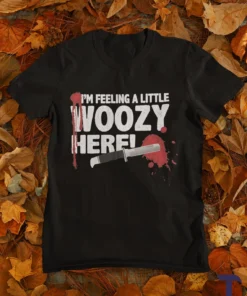 I'm Feeling A Little Woozy Here Halloween Tee Shirt