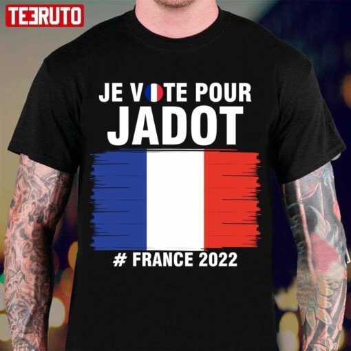 I’m Voting For Jadot Yannick President France 2022 Tee Shirt