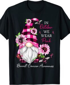 In Oct We Wear Pink Cute Gnome Breast Cancer Awareness Tee Shirt