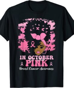 In October We Wear Pink Breast Cancer Awareness Women's Tee Shirt