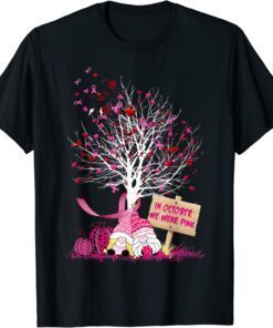 In October We Wear Pink Tree Gnome Breast Cancer Awareness Tee Shirt