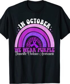 In October We Wear Purple Domestic Violence Awareness Tee Shirt