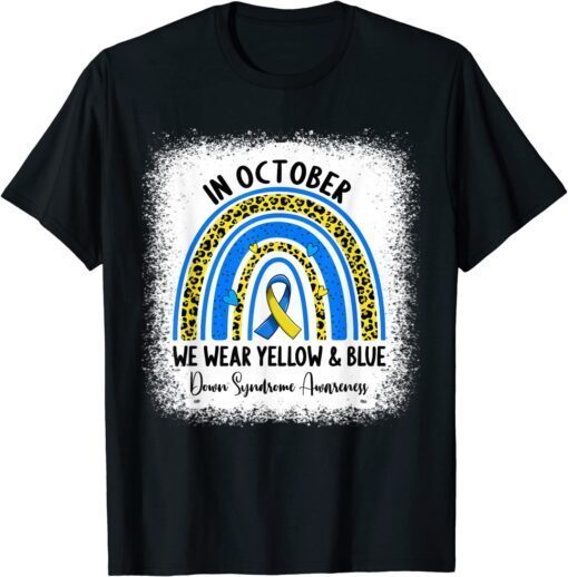 In October We Wear Yellow & Blue Down Syndrome Awareness Tee Shirt