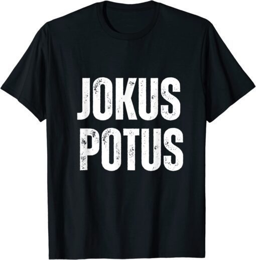 Jokus Potus Biden Tee Shirt