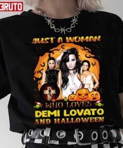 Just A Woman Who Loves Demi And Halloween Tee Shirt