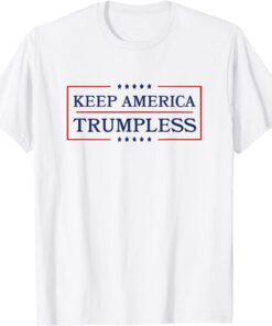 Keep America Trumpless 2024 T-Shirt