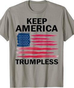 Keep America Trumpless 2024 Us Flag Tee Shirt