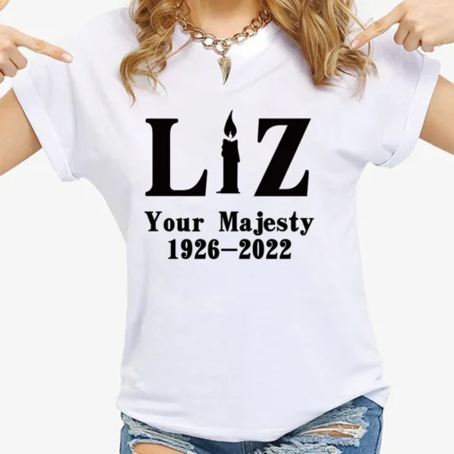 Liz Rest in Peace Queen Elizabeth ll 1926-2022 Tee Shirt