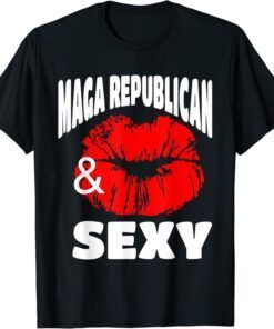 MAGA Republican and Sexy with Pouty Red Lips Tee Shirt