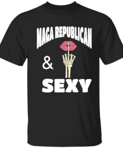 Maga republican and sexy Tee shirt