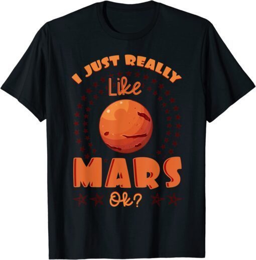 Mars Red Planet Ring Solar System Atmosphere Space Tee Shirt