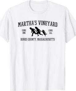 Martha's Vineyard Come One Come All Political Tee Shirt