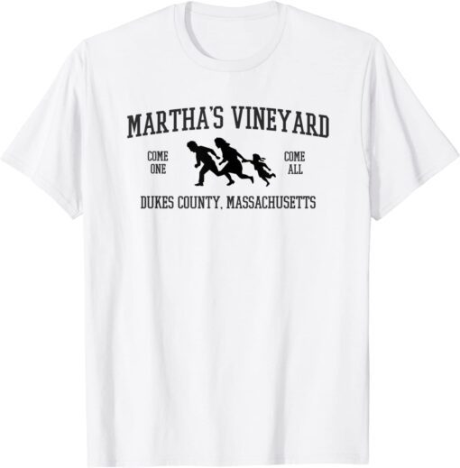 Martha's Vineyard Come One Come All Political Tee Shirt