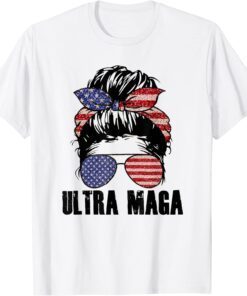 Messy Bun US Flag Sunglasses Ultra MAGA Trump American Tee Shirt