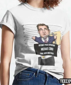 Michael Cohen Tee Shirt