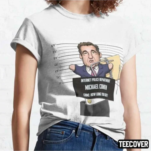 Michael Cohen Tee Shirt