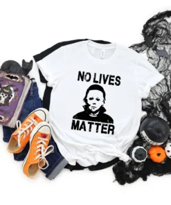 Michael Myers No Lives Matter Halloween T-Shirt