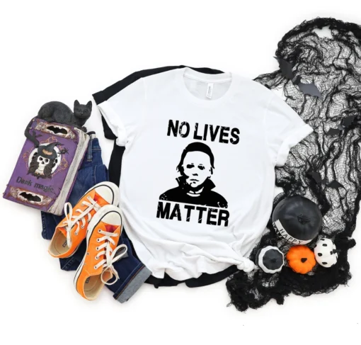 Michael Myers No Lives Matter Halloween T-Shirt