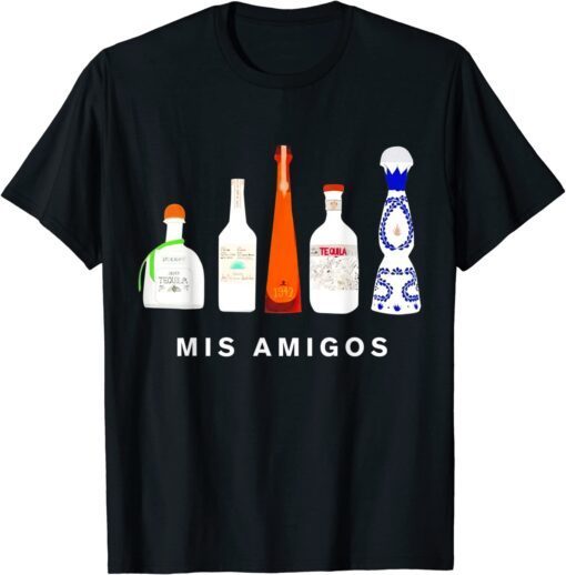 Mis Amigos Tequila Bottles Tee Shirt
