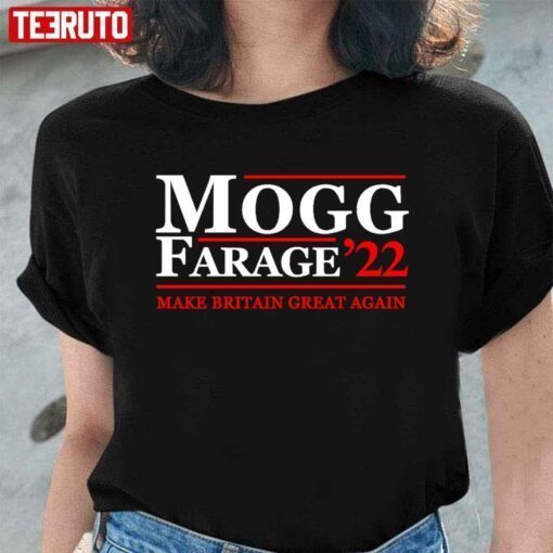 Mogg Farage 2022 T-Shirt