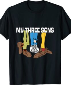 My Three Sons My Three Sons T-Shirt