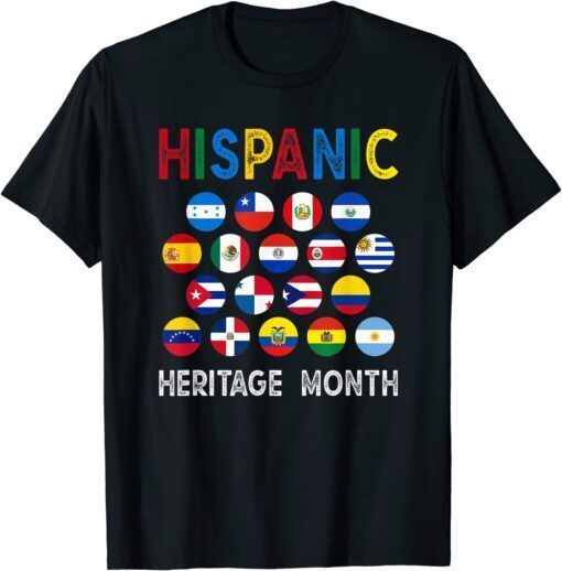 National Hispanic Heritage Month Latin Countries Flags T-Shirt