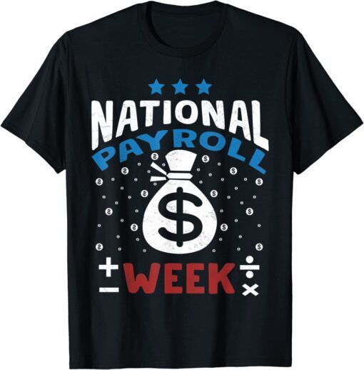 National Payroll Week T-Shirt