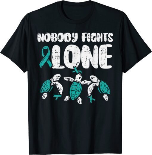 Nobody Fights Alone Teal Ribbon Ovarian Cancer Awareness Tee Shirt