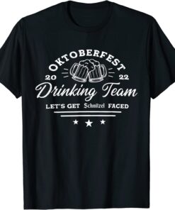 Oktoberfest Drinking Team Let's Get Schnitzel Faced Party Tee Shirt