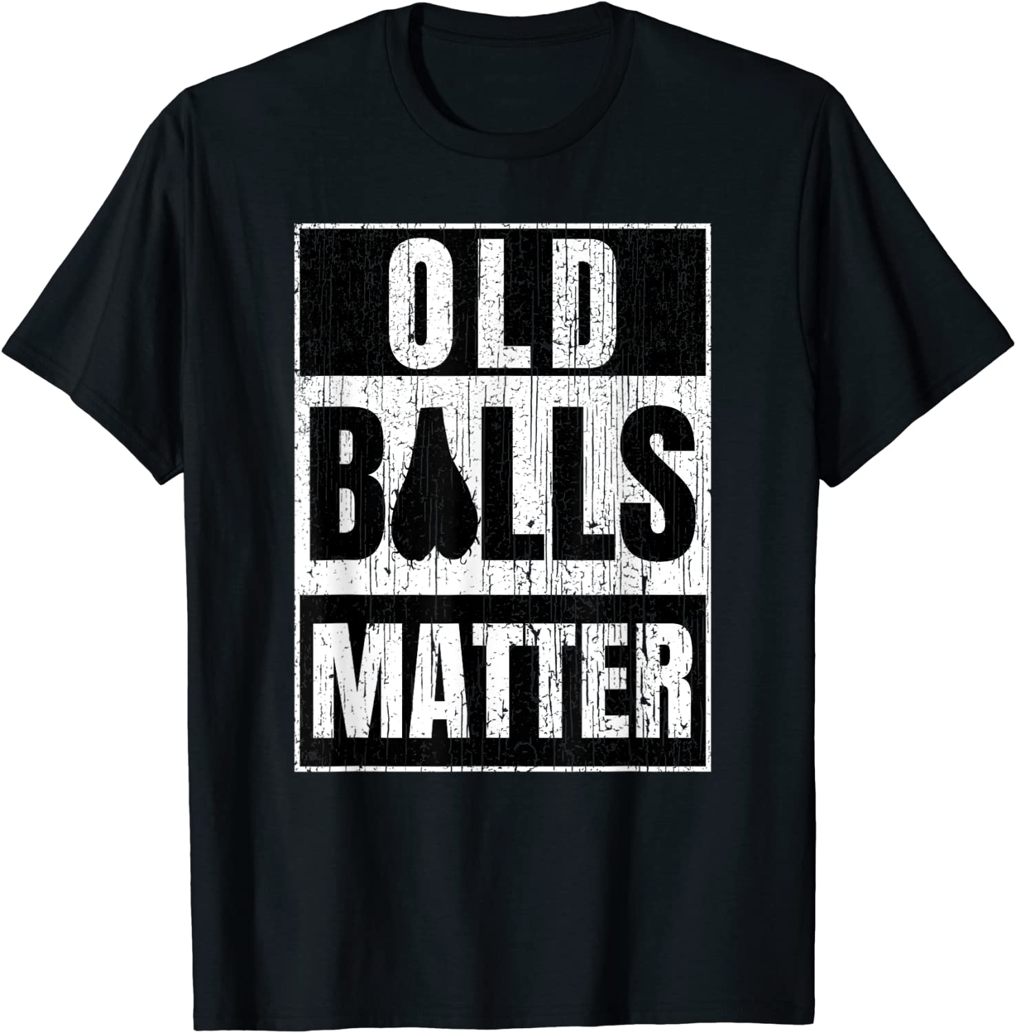 Old Balls Matter Over the Hill Birthday Tee Shirt Old Balls Matter Over the Hill Birthday Tee Shirt