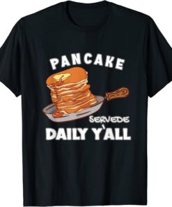 Pancake Served Daily Yáll Football Pancake Tee Shirt