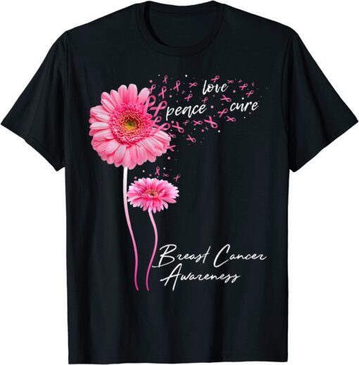 Peace Love Cure Pink Ribbon Daisy Breast Cancer Awareness Tee Shirt