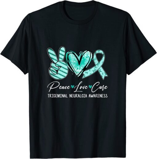 Peace Love Cure Teal Ribbon Trigeminal Neuralgia Awareness Tee Shirt