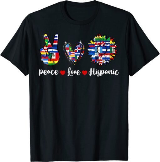 Peace Love Hispanic Heritage Month Heart Flags Sunflower Tee Shirt