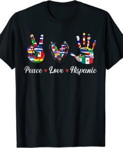 Peace Love Hispanic Heritage month Countries Flags Tee Shirt