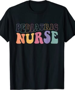 Pediatric Nurse Groovy Nursing School Tee Shirt