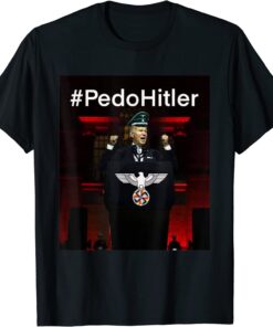 Pedohitler anti Joe Biden Tee Shirt