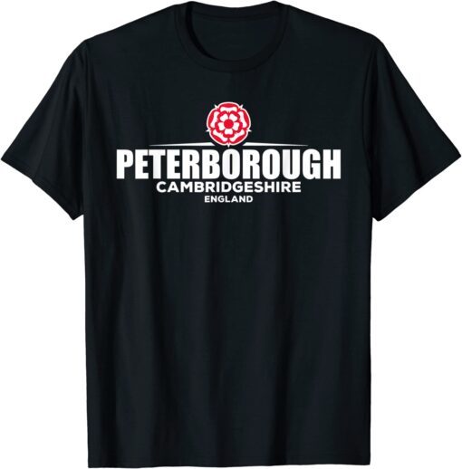 Peterborough Cambridgeshire England Tee Shirt