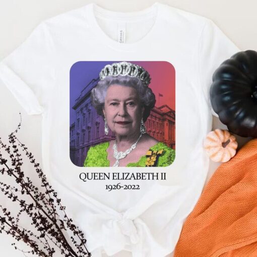 Pray For Queen Elizabeth II 1926-2022 Queen United Kingdom Tee Shirt