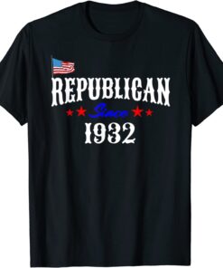 Proud Republican Since 1932 Born Patriotic USA Flag Birthday Tee Shirt