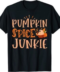 Pumpkin Spice Junkie Vintage Autumn Fall Leaves Thanksgiving Tee ShirtPumpkin Spice Junkie Vintage Autumn Fall Leaves Thanksgiving Tee Shirt