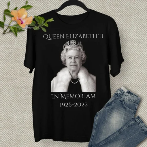 Queen Elizabeth II 1926 2022 RIP Queen Elizabeth Tee Shirt