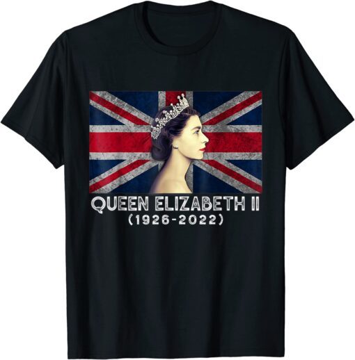 Queen Elizabeth II - Queen of England 1926-2022 Tee Shirt