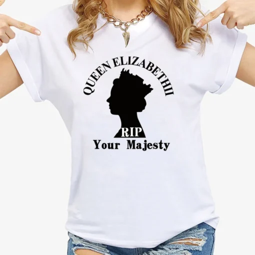 Queen Elizabeth II R.I.P You Majesty Tee Shirt