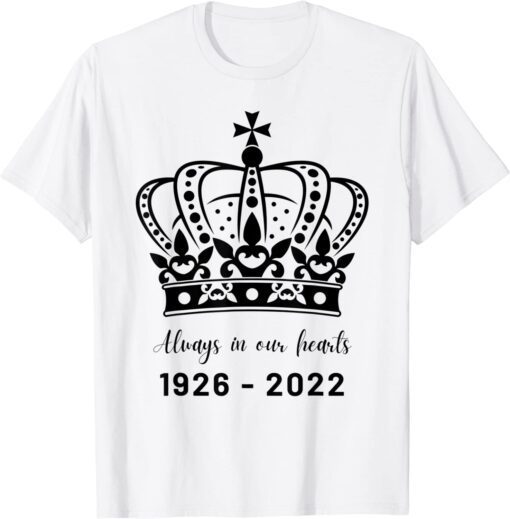 Queens 1926 - 2022 Always In Our Hearts Tee Shirt