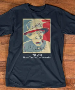 RIP Queen Elizabeth 1926-2022 Thank You For The Memories Tee Shirt