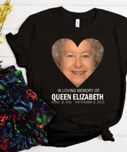 RIP Queen Elizabeth II 1926-2022 Queen Elizabeth In Loving Memory Tee Shirt