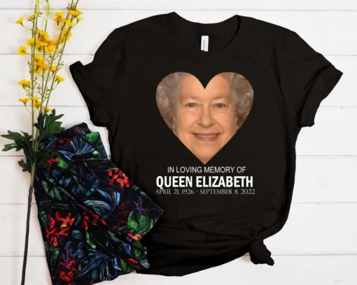 RIP Queen Elizabeth II 1926-2022 Queen Elizabeth In Loving Memory Tee Shirt